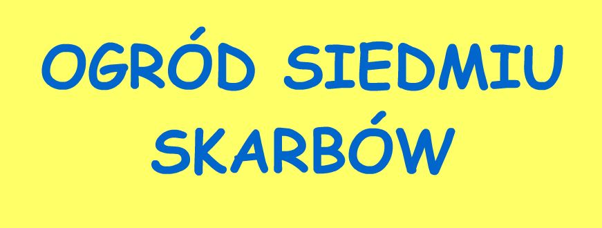 ogrod siedmiu skarbow