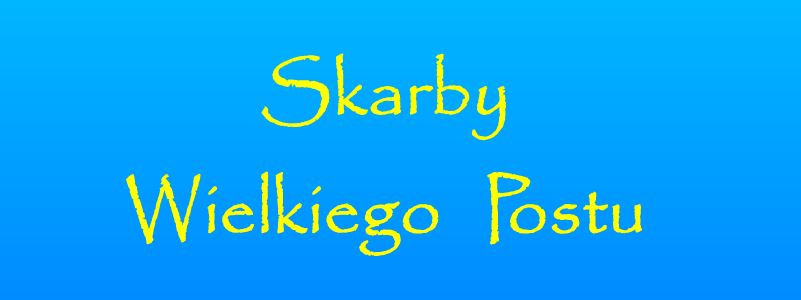 skarby wielkiego postu